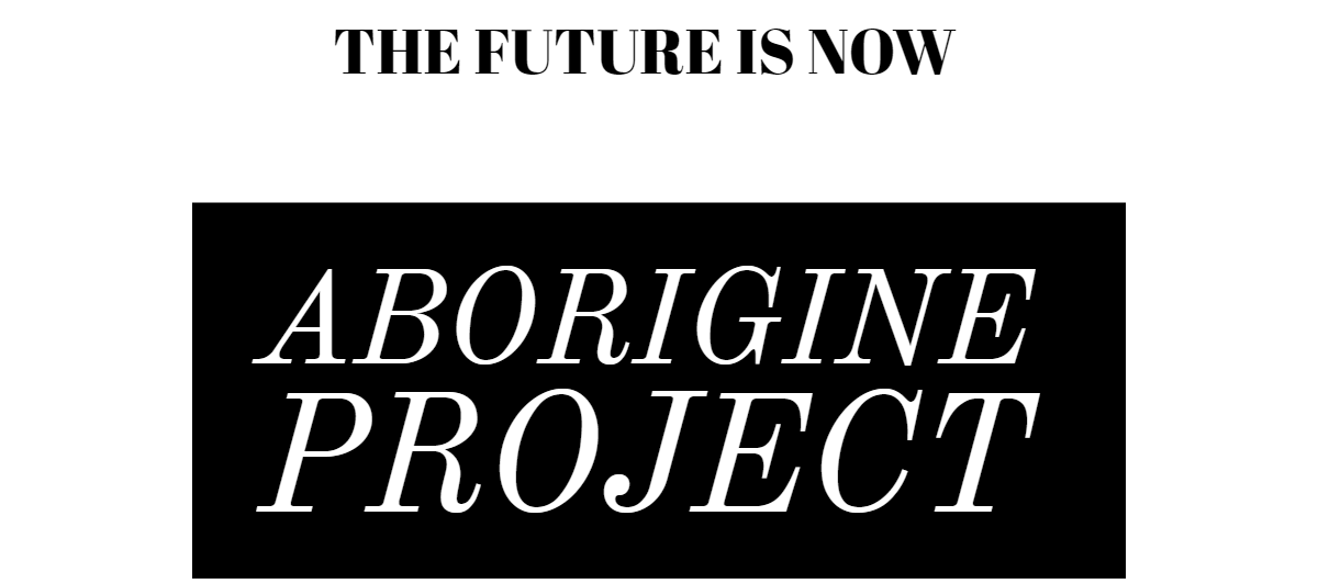 ABORIGINE PROJECT